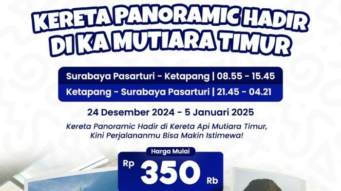 KAI Luncurkan Layanan Eksklusif KA Panoramic Mutiara Timur Mulai 24 Desember 2024